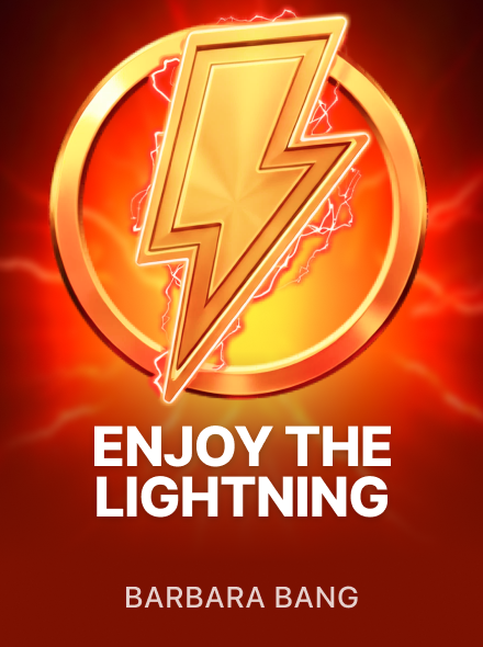 Enjoy the Lightning